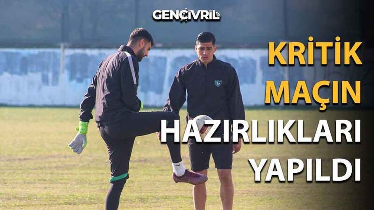 Kritik Maçın Hazırlıkları Yapıldı