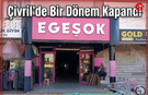 Çivril'in Çeyrek Asırlık Marketi Kepenk İndirdi