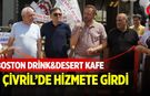 Boston Drink&Desert Kafe Çivril’de Hizmete Girdi