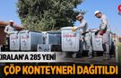 Çivril Kıralan'da 285 Yeni Çöp Konteyneri Dağıtıldı