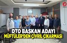 DTO Başkan Adayı Müftüler’den Çivril’e Değişim Çıkarması