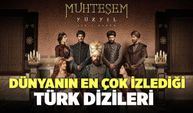 Dünyanın En Çok İzlediği Türk Dizileri