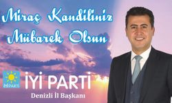 İYİ Parti İl Başkanı Hasan Akgün MİRAÇ BİZİ BİRLEŞTİRSİN