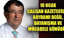 KARAÇAY’DAN 10 OCAK MESAJI