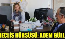 MECLİS KÜRSÜSÜ: ADEM GÜLLÜ