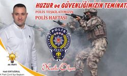 AK Parti Çivril İlçe Başkanı Halil Ertuğrul, Polis Haftasıyla ilgili mesaj