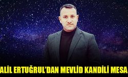 AK Parti Çivril İlçe Başkanı Halil Ertuğrul, Mevlid Kandili dolayısıyla bir mesaj