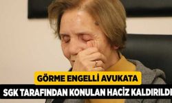 Görme Engelli Avukata SGK Tarafından Konulan Haciz Kaldırıldı