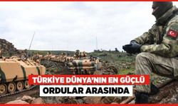 Türkiye Dünya'nın En Güçlü Orduları Arasında