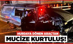 Hurdaya Dönen Araçtan Mucize Kurtuluş!