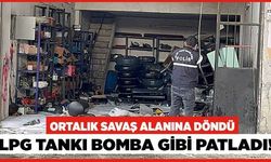 LPG Tankı Bomba Gibi Patladı!