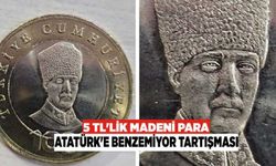 5 TL'lik Madeni Para: Atatürk'e Benzemiyor Tartışması