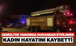 Denizli’de Yangında Dumandan Etkilenen Ümmü Parmaksız Hayatını Kaybetti