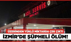 İzmir'de Şüpheli Ölüm!