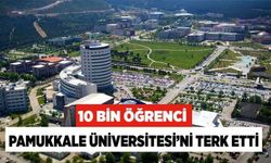 10 Bin Öğrenci Pamukkale Üniversitesi’ni Terk Etti