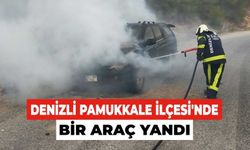 Denizli Pamukkale İlçesi'nde Bir Araç Yandı