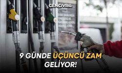 9 Günde Üçüncü Zam Geliyor!