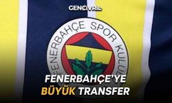 Fenerbahçe'ye Büyük Transfer