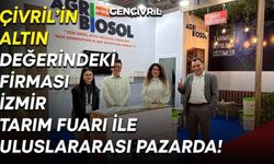 Çivril’in Altın Değerindeki Firması İzmir Tarım Fuarı ile Uluslararası Pazarda!