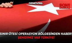 Sınır Ötesi Operasyon Bölgesinden Haber! Şehidimiz Var Türkiye!