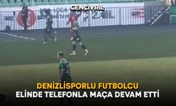 Denizlisporlu Futbolcu Elinde Telefonla Maça Devam Etti