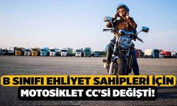 B Sınıfı Ehliyet Sahipleri İçin Motosiklet CC'si Değişti!