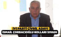 İYİ Parti Çivril Adayı İsmail Çorbacıoğlu Kolları Sıvadı