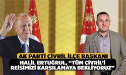 AK Parti Çivril İlçe Başkanı Halil Ertuğrul, “Tüm Çivril’i Reisimizi Karşılamaya Bekliyoruz”