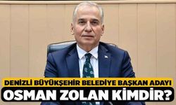 Ak Parti’nin Denizli Büyükşehir Belediye Başkan Adayı Osman Zolan Kimdir?