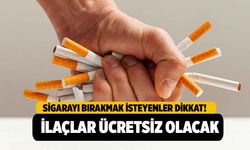Sigarayı Bırakmak İsteyenler Dikkat! İlaçlar Ücretsiz Olacak