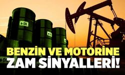 Benzin ve Motorine Zam Sinyalleri!