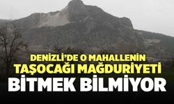 Denizli’de O Mahallenin Taşocağı Mağduriyeti Bitmek Bilmiyor