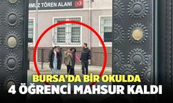 Bursa’da Bir Okulda Öğrenci Mahsur Kaldı