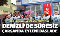 Aile Hekimleri Vergi Adaleti İstiyor: Denizli'de Süresiz Çarşamba Eylemi Başladı!