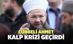 Cübbeli Ahmet Kalp Krizi Geçirdi