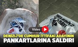 Denizli’de Cumhur İttifakı Adayının Pankartlarına Saldırı