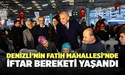 Denizli’nin Fatih Mahallesi'nde İftar Bereketi Yaşandı