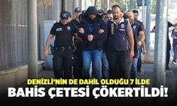 Denizli’nin de Dahil Olduğu 7 İlde Bahis Çetesi Çökertildi!