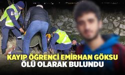 Kayıp Öğrenci Emirhan Göksu Ölü Olarak Bulundu