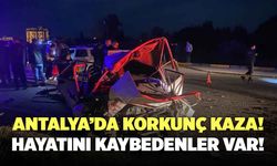 Antalya’da Korkunç Kaza! 3 Ölü Var!