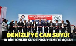 Denizli’ye Can Suyu! 10 Bin Tonluk Su Deposu Hizmete Açıldı