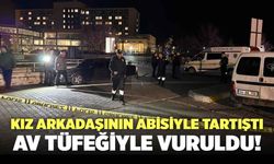 Kız Arkadaşının Babası ve Abisiyle Tartıştı! Av Tüfeğiyle Vuruldu