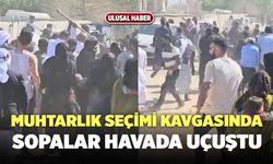 Şanlıurfa’da Muhtarlık Kavgası! Çok Sayıda Yaralı Var!