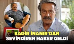 Kadir İnanır'dan Sevindiren Haber Geldi