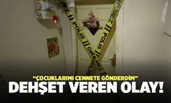 Kocaeli’de Dehşete Düşüren Olay! “Çocuklarımı Cennete Gönderdim!”