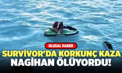 Survivor'da Korkunç Kaza, Nagihan Ölüyordu!