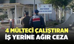 4 Mülteci Çalıştıran İş Yerine Ağır Ceza