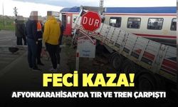 Feci Kaza! Afyonkarahisar'da Tır ve Tren Çarpıştı
