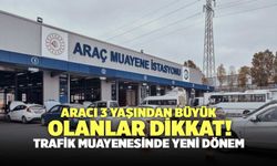 Aracı 3 Yaşından Büyük Olanlar Dikkat! Trafik Muayenesinde Yeni Dönem