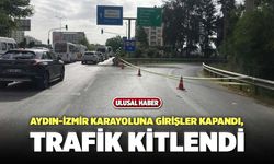 Aydın-İzmir Yolunda Otoyola Girişler Kapandı, Trafik Kitlendi